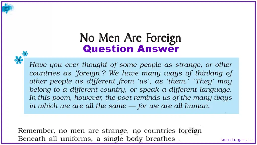 No Men Are Foreign Question Answer Class 9 English