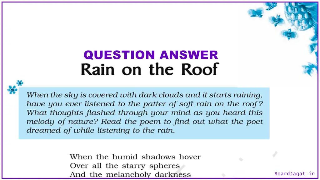 Rain On The Roof Question Answer Class 9 NCERT English Beehive