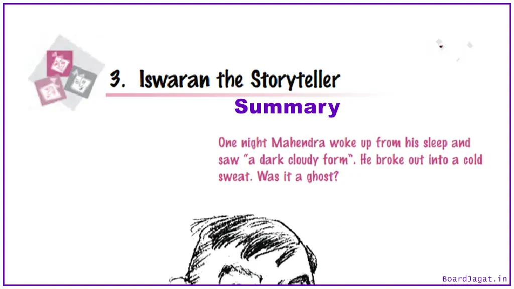 Iswaran the Storyteller Summary Class 9 English